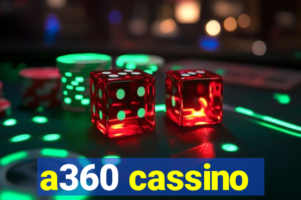 a360 cassino